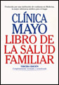 Libro de la salud familiar de la Clinica Mayo